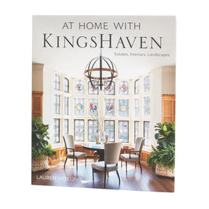 At Home with KingsHaven: Estates, Interiors, Landscapes